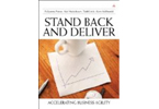Stand Back and Deliver: Accelerating Business Agility