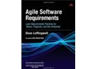 Agile Software Requirements: Lean Requirements Practices for Teams, Programs, and the Enterprise