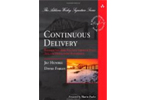 Continuous Delivery: Reliable Software Releases through Build, Test, and Deployment Automation