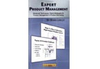 Expert Product Management: Advanced Techniques, Tips and Strategies for Product Management & Product Marketing