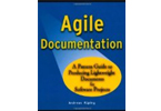 Agile Documentation: A Pattern Guide to Producing Lightweight Documents for Software Projects