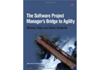 The Software Project Manager's Bridge to Agility