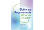 The Software Requirements Memory Jogger: A Pocket Guide to Help Software and Business Teams Develop and Manage Requirements